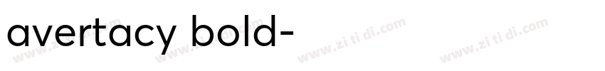 avertacy bold字体转换 avertacy bold字体转换